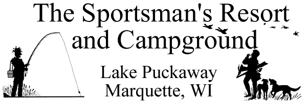 The Sportsman's Resort and Campground on Lake Puckaway in Marquette Wisconsin
